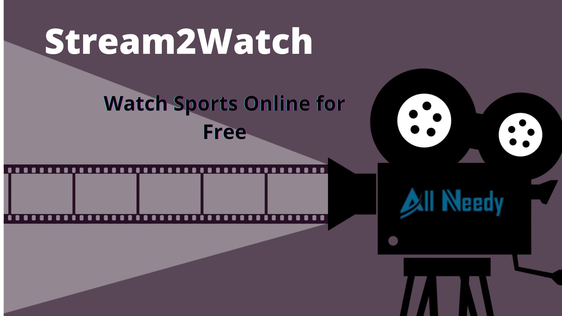 How Can I Watch Free SportsStream2watch Blog StoryMirror